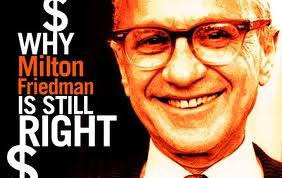 Milton Freedman is still right