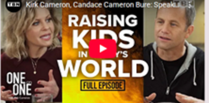 Kirk Cameron video raising kids